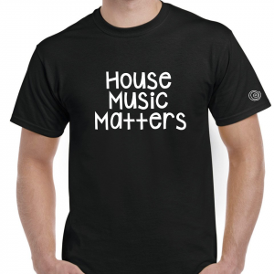 Unisex T-Shirt [HOUSE MUSIC MATTERS SHOW]